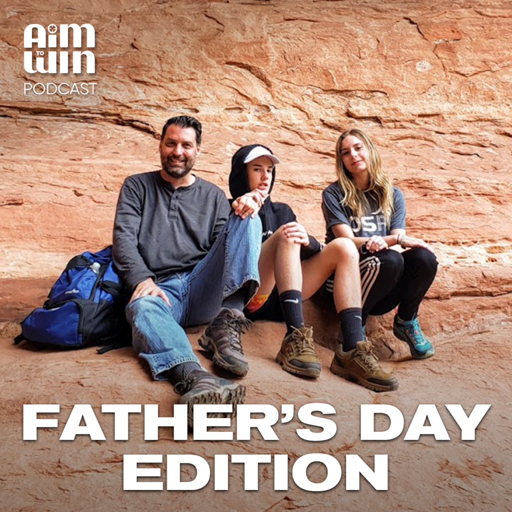 Aim to Win: Father’s Day Edition